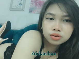 Aickachan