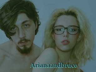 Arianaandbruce