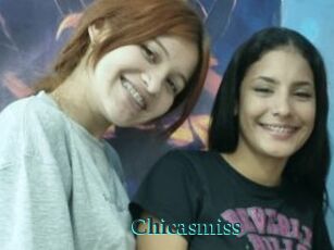 Chicasmiss