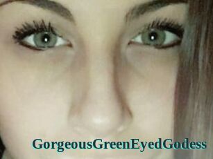 GorgeousGreenEyedGodess