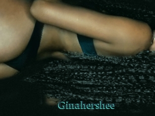 Ginahershee