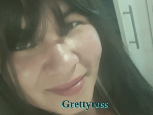 Grettyross