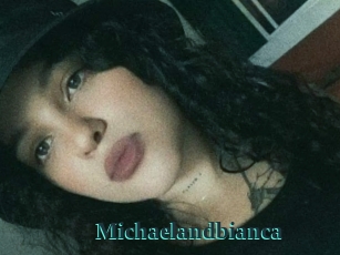 Michaelandbianca