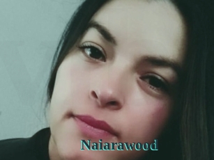 Naiarawood