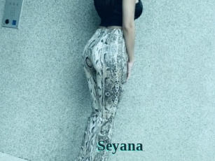 Seyana