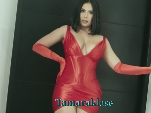 Tamaraklose