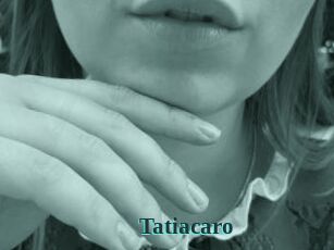 Tatiacaro