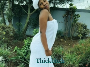 Thickbitch