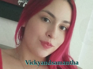 Vickyandsamantha