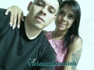 Violetanddominic