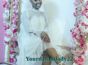 Yourdreamlady22